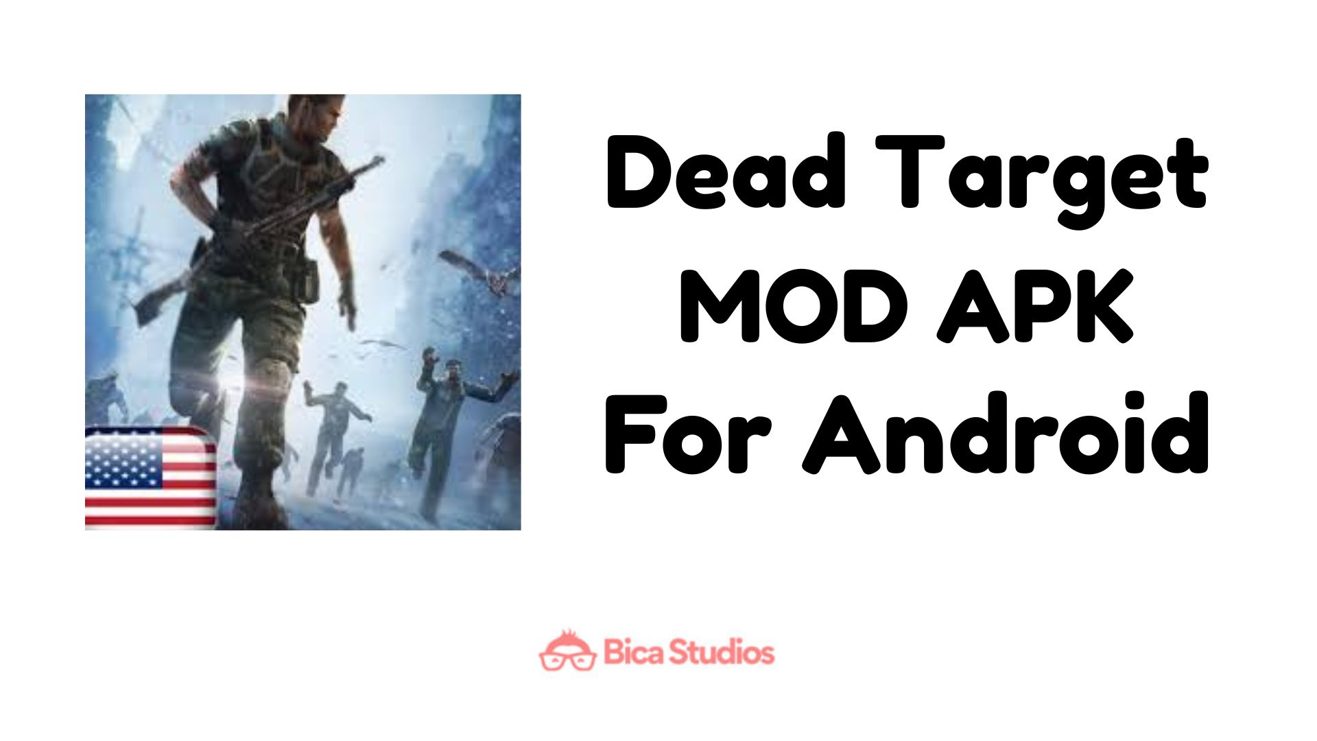 Dead Target Mod APK: Unlock Unlimited Money, Damage & Immortal Mode